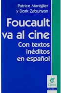 Papel FOUCAULT VA AL CINE CON TEXTOS INEDITOS EN ESPAÑOL (COLECCION CLAVES PERFILES)