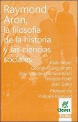 Papel RAYMOND ARON LA FILOSOFIA DE LA HISTORIA Y LAS CIENCIAS  SOCIALES (SERIE CLAVES)