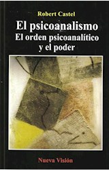 Papel PSICOANALISMO EL ORDEN PSICOANALITICO Y EL PODER (COLECCION CULTURA Y SOCIEDAD)
