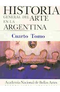 Papel HISTORIA GENERAL DEL ARTE EN LA ARGENTINA IV (CARTONE)