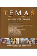 Papel TEMAS DE LA ACADEMIA CULTURA ARTE Y REGION (ACADEMIA NACIONAL DE BELLAS ARTES)