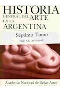 Papel HISTORIA GENERAL DEL ARTE EN LA ARGENTINA VII (CARTONE)