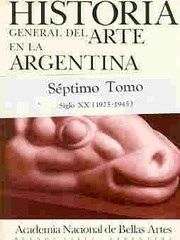 Papel HISTORIA GENERAL DEL ARTE EN LA ARGENTINA VII (CARTONE)
