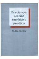 Papel PSICOTERAPIA DEL NIÑO NEUROTICO Y PSICOTICO