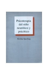 Papel PSICOTERAPIA DEL NIÑO NEUROTICO Y PSICOTICO