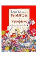 Papel BUSCA CON FANTASMAS Y VAMPIROS JUEGOS DE APARECIDOS (COLECCION BUSCA Y DIVIERTETE CON...)