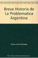 Papel BREVE HISTORIA DE LA PROBLEMATICA ARGENTINA
