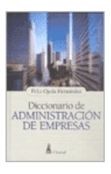 Papel DICCIONARIO DE ADMINISTRACION DE EMPRESAS (CARTONE)