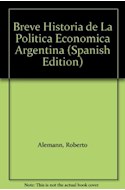 Papel BREVE HISTORIA DE LA POLITICA ECONOMICA ARGENTINA 1500-