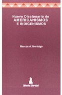 Papel NUEVO DICCIONARIO DE AMERICANISMOS E INDIGENISMOS (CARTONE)
