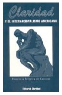 Papel CLARIDAD Y EL INTERNACIONALISMO AMERICANO