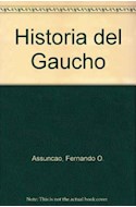 Papel HISTORIA DEL GAUCHO EL GAUCHO SER Y QUEHACER