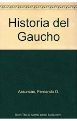 Papel HISTORIA DEL GAUCHO EL GAUCHO SER Y QUEHACER