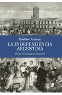 Papel INDEPENDENCIA ARGENTINA DE LA FABULA A LA HISTORIA