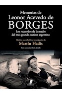 Papel MEMORIAS DE LEONOR ACEVEDO DE BORGES LOS RECUERDOS DE LA MADRE DEL MAS GRANDE ESCRITOR ARGENTINO