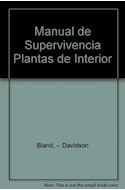 Papel MANUAL DE SUPERVIVENCIA DE LAS PLANTAS DE INTERIOR (CARTONE)
