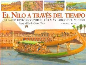 Papel NILO A TRAVES DEL TIEMPO UN PASEO HISTORICO POR EL RIO MAS LARGO DEL MUNDO (CARTONE)