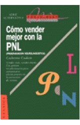 Papel COMO VENDER MEJOR CON LA PNL PROGRAMACION NEUROLINGUISTICA (SERIE ALTERNATIVA)