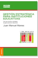 Papel GESTION ESTRATEGICA PARA INSTITUCIONES EDUCATIVAS (COLECCION CUADERNOS)