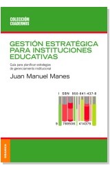 Papel GESTION ESTRATEGICA PARA INSTITUCIONES EDUCATIVAS (COLECCION CUADERNOS)