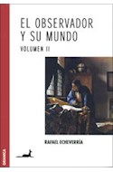 Papel OBSERVADOR Y SU MUNDO (VOLUMEN II) (RUSTICA)