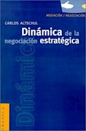 Papel DINAMICA DE LA NEGOCIACION ESTRATEGICA (COLECCION MEDIACION / NEGOCIACION)