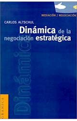 Papel DINAMICA DE LA NEGOCIACION ESTRATEGICA (COLECCION MEDIACION / NEGOCIACION)