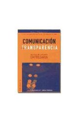 Papel COMUNICACION PARA LA TRANSPARENCIA MANUAL DE GESTION EMPRESARIA (COL. ETICA Y TRANSPARENCIA)