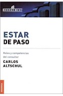 Papel ESTAR DE PASO ROLES Y COMPETENCIAS DEL CONSULTOR (COLECCION MANAGEMENT)