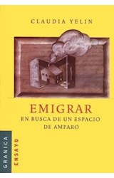 Papel EMIGRAR EN BUSCA DE UN ESPACIO DE AMPARO (SERIE ENSAYO)