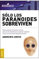 Papel SOLO LOS PARANOIDES SOBREVIVEN (COLECCION MANAGEMENT)