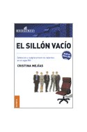 Papel SILLON VACIO SELECCION Y OUTPLACEMENT DE TALENTOS EN  EL SIGLO XXI [N/ED] (COLECCION MANAGEMENT)