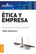 Papel ETICA Y EMPRESA VALORES Y RESPONSABILIDAD SOCIAL EN LA GESTION (COLECCION MANAGEMENT)