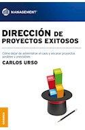 Papel DIRECCION DE PROYECTOS EXITOSOS (COLECCION MANAGEMENT)