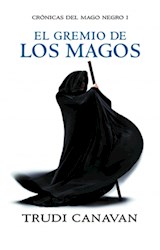 Papel GREMIO DE LOS MAGOS (CRONICAS DEL MAGO NEGRO 1)