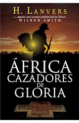 Papel AFRICA CAZADORES DE GLORIA (COLECCION EXITOS)