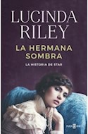 Papel HERMANA SOMBRA LA HISTORIA DE STAR (LAS SIETE HERMANAS 3) (RUSTICO)