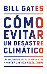 Papel COMO EVITAR UN DESASTRE CLIMATICO (COLECCION EXITOS)
