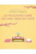 Papel FELICIDAD CABE EN UNA TAZA DE CAFE (ANTES DE QUE SE ENFRIE EL CAFE 2)
