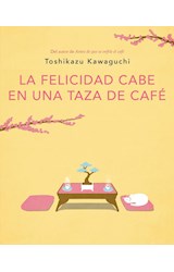 Papel FELICIDAD CABE EN UNA TAZA DE CAFE (ANTES DE QUE SE ENFRIE EL CAFE 2)
