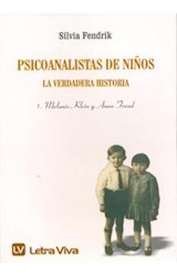 Papel PSICOANALISTAS DE NIÑOS LA VERDADERA HISTORIA