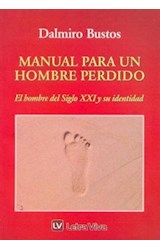Papel MANUAL PARA UN HOMBRE PERDIDO EL HOMBRE DEL SIGLO XXI Y
