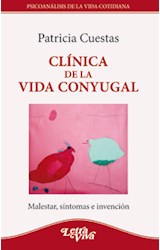 Papel CLINICA DE LA VIDA CONYUGAL MALESTAR SINTOMAS E INVENCION (PSICOANALISIS DE LA VIDA COTIDIANA)