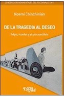 Papel DE LA TRAGEDIA AL DESEO EDIPO HAMLET Y EL PSICOANALISIS (CONCEPTOS FUNDAMENTALES DEL PSICOANALISIS)