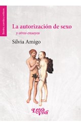 Papel AUTORIZACION DE SEXO Y OTROS ENSAYOS (COLECCION BORDES CUERDAS Y ENLACES)