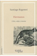Papel HERMANOS CELOS CULPA Y TRAUMA (COLECCION ANIMALIA 5) (RUSTICA)