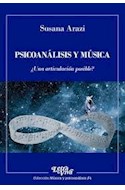 Papel PSICOANALISIS Y MUSICA UNA ARTICULACION POSIBLE (COLECCION MUSICA Y PSICOANALISIS)
