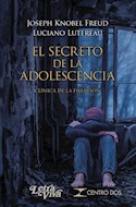 Papel SECRETO DE LA ADOLESCENCIA CLINICA DE LA FILIACION (COLECCION NUDOS EN PSICOANALISIS)