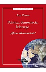 Papel POLITICA DEMOCRACIA LIDERAZGO EFECTOS DEL INCONSCIENTE (COLECCION ENSAYO PSICOANALITICO)