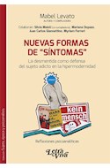 Papel NUEVAS FORMAS DE SINTOMAS (COLECCION SUJETO EPOCA Y PSICOANALISIS)